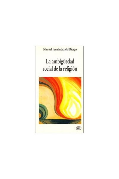 La ambigüedad social de la religión